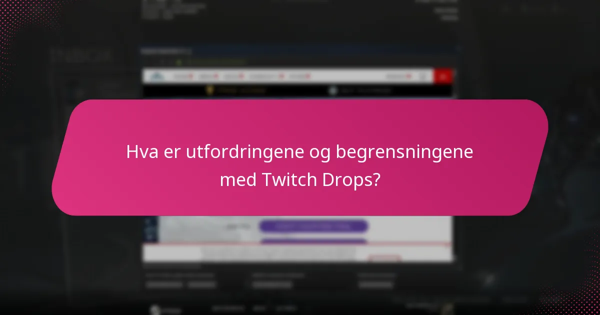 Hva er avanserte strategier for å optimalisere Twitch Drops?