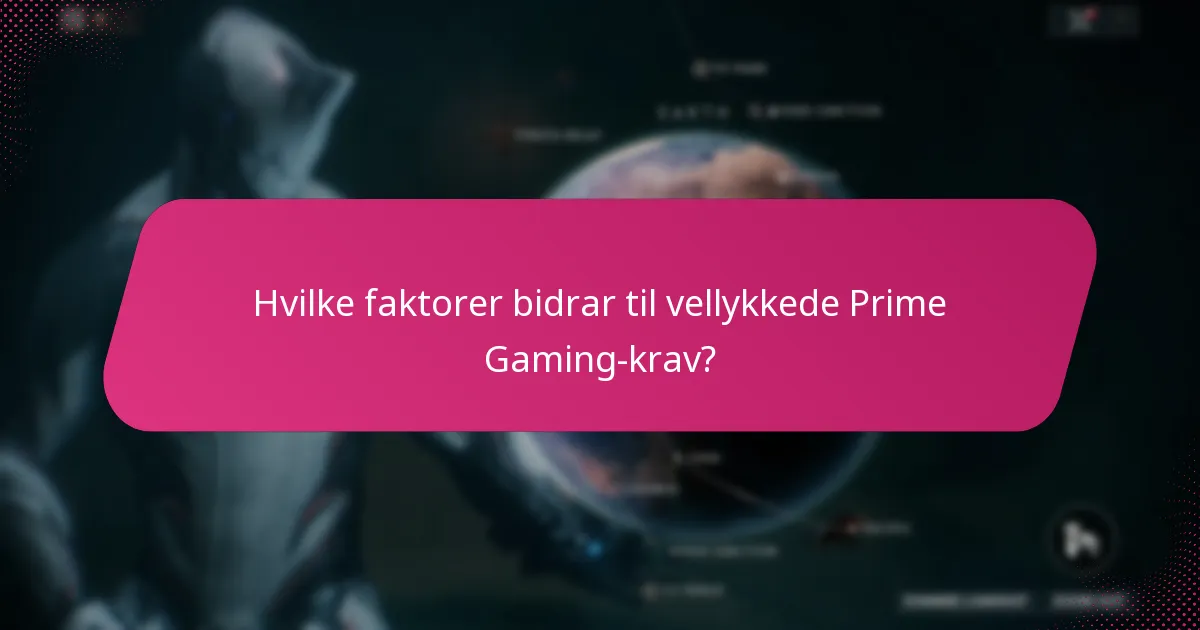 Hva er de regulatoriske hensynene for Prime Gaming-krav?