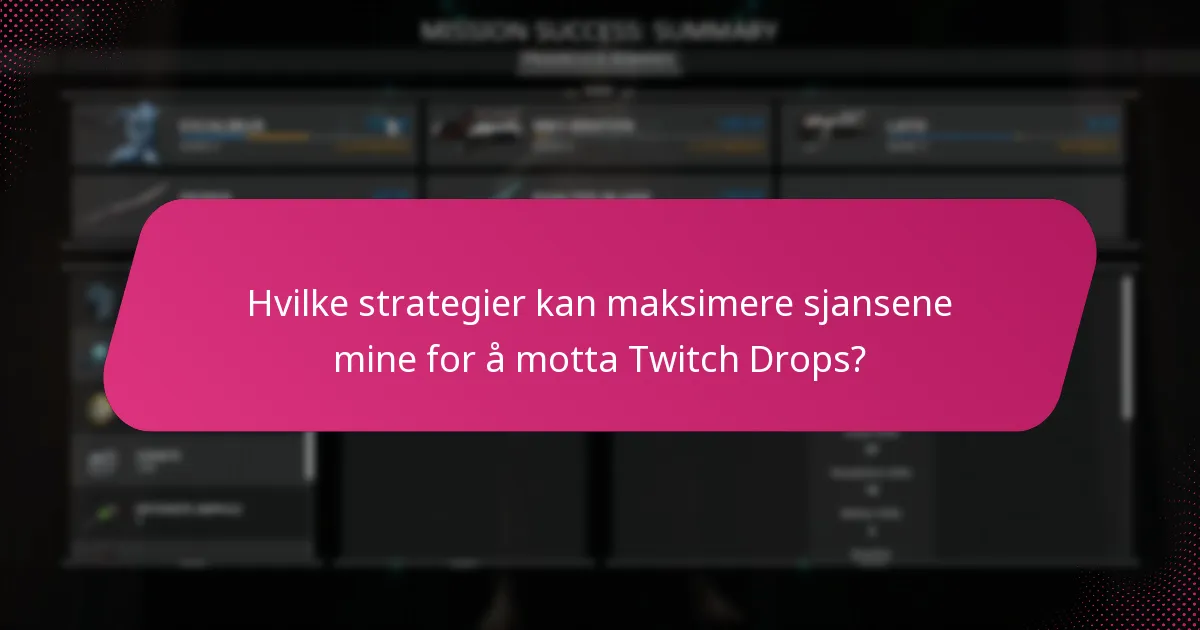 Hvilke Twitch Drops-hendelser er for øyeblikket tilgjengelige?