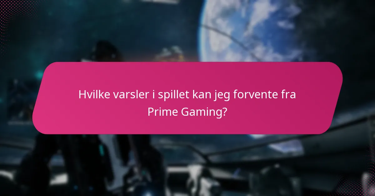 Hvordan fungerer påminnelser om krav for Prime Gaming?