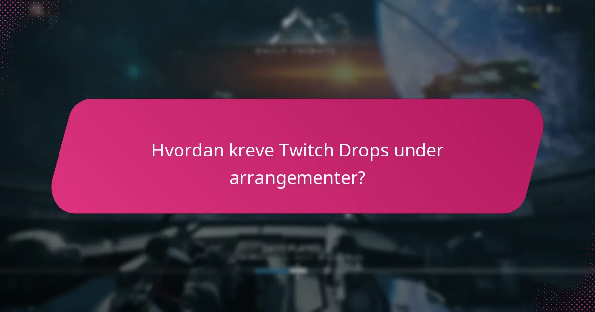 Hvordan sammenlignes nåværende Twitch Drops med tidligere arrangementer?